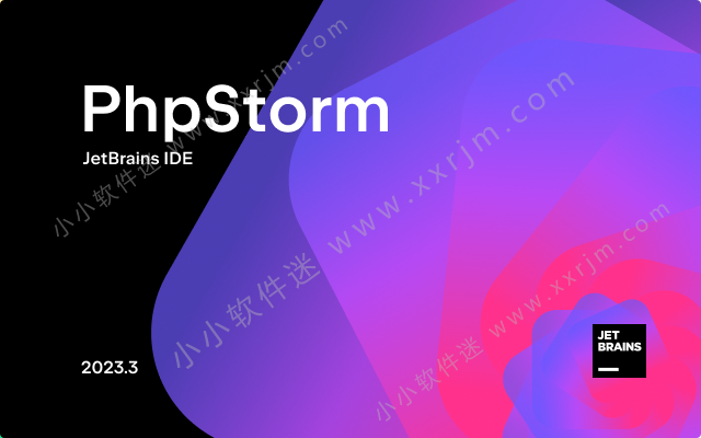 PhpStorm 2023 V2023.3.1 中文激活版